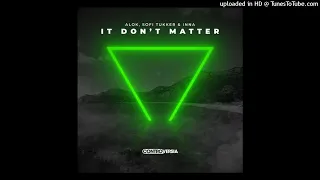 Alok, Sofi Tukker & INNA - It Don’t Matter (Extended Mix)