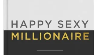 HAPPY SEXY MILLIONAIRE FULL AUDIOBOOK