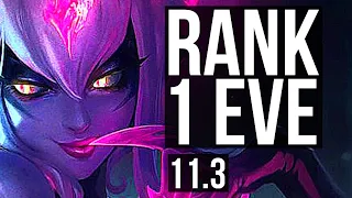 EVELYNN vs GRAVES (JUNGLE) (DEFEAT) | Rank 1 Eve, 78% winrate, Legendary | BR Challenger | v11.3