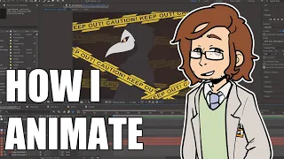 HOW I ANIMATE! - Tweening and After Effects