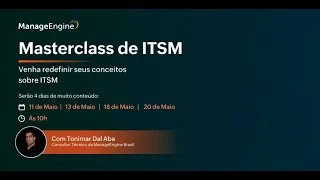 Masterclass ITSM - Dia 2