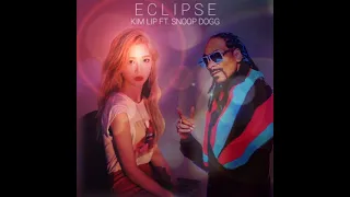 Kim Lip (LOONA) - ECLIPSE feat. Snoop Dogg (Remix)