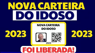 SAIU! NOVA CARTEIRA DO IDOSO 2023 - VEJA COMO TIRAR A SUA I BENEFÍCIOS E COMO USAR