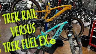 Trek Fuel EXe Versus Trek Rail