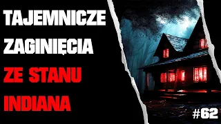 Odc. 62 - Missing 411 PL - Tajemnicze Zaginięcia Młodych Ludzi w Stanie Indiana