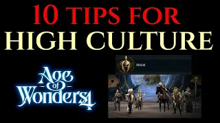 10 TIPS & TRICKS - High Culture Guide AGE OF WONDERS 4