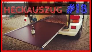 HECKAUSZUG bauen | VW T4 Camper Ausbau #19