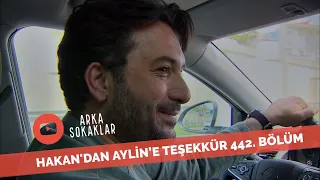 Hakan Aylin'e Ne İçin Teşekkür Etti? 442. Bölüm