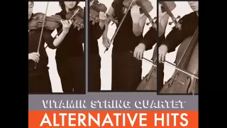 Fade Into You - Vitamin String Quartet Tribute To Mazzy Star