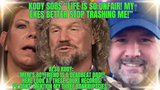 Kody Brown SOBS OVER "UNFAIR" LIFE in BIZARRE INTERVIEW, KODY's ATTACKS on Meri's Boyfriend ESCALATE