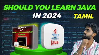 Should You Learn Java In 2024 | In Tamil