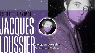 Jacques Loussier (1985): The Best of Play Bach - Sicilienne in G Minor