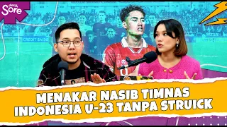 Menakar Nasib Timnas Indonesia U-23 Tanpa Struick