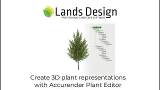 How to edit and create plant models in Lands Design (Tutorial of Accurender Plant Editor)