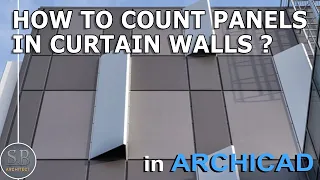 How to Count Panels in Curtain Walls in Archicad Tutorial