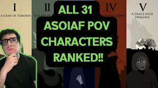 ALL 31 ASOIAF POV Characters Ranked!! ASOIAF Discussion!!