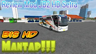 Review Mod Bussid JB2 HD Setra | Bus Simulator Indonesia