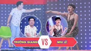 Miu Lê - Trường Giang: Đại "KHẨU CHIẾN" chấn động nhất lịch sử gameshow Việt