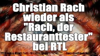 Christian Rach wieder als "Rach, der Restauranttester" bei RTL