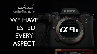 In-depth review of the Sony A9 III: Is it truly a game-changer?