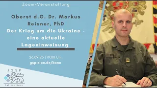 Oberst d.G. Dr. Markus Reisner zur aktuellen Lage in der Ukraine