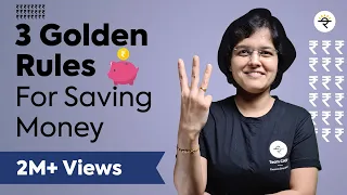 3 Golden Rules for Saving Money in 2021 | CA Rachana Ranade