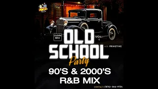 90'S & 2000'S R&B PARTY MIX [CLEAN] - 90'S THROWBACK RNB - BEST OLD SCHOOL R&B MIX - BY PRIMETIME🔥🔥🔥