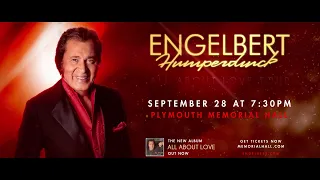 Engelbert Humperdinck - September 28, 2023 at 7:30pm - Plymouth Memorial Hall