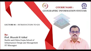 Lecture 01 : Introduction to GIS