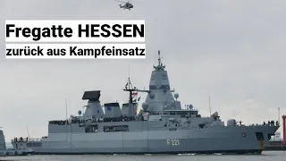 Fregatte HESSEN von Aspides Kampfeinsatz zurück - Einlaufzeremonie in Wilhelmshaven