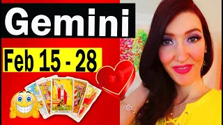 GEMINI OMG! VERY UNEXPECTED READING! FEB 15 TO 28