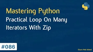 Learn Python in Arabic #086 - Practical Loop On Many Iterators With Zip