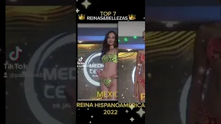 TOP 7 DE REINA HISPANOAMERICANA 2022👑✨️🔥