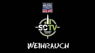 S&C TV | British Shooting Show 2022 new launches | Weihrauch