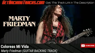 Marty Friedman - Coloreas Mi Vida - GUITAR BACKING TRACK
