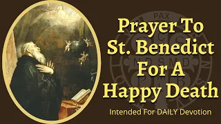 St Benedict Prayer for a Happy Death