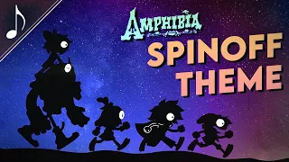 I Composed a Theme Song For a Potential Amphibia Spinoff (The Uncharted Lands)