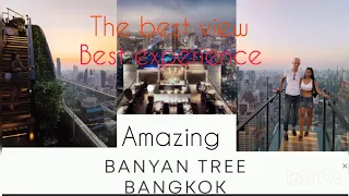 Banyan Tree luxury Hotel amazing place for stay in Bangkok Thailand