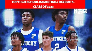 Top 20 High School Basketball Recruits - Class of 2023