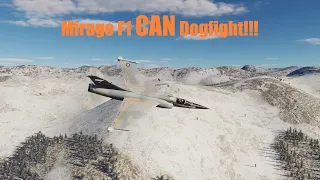 Mirage F1 CAN Dogfight!!!