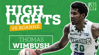 HIGHLIGHTS : Thomas Wimbush VS Roanne