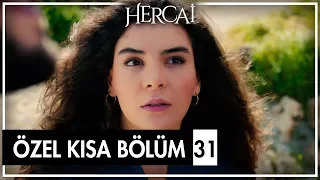 Hercai Özel Kısa Bölümler | 31. Bölüm