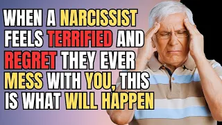 🔴When a Narcissist Feels TERRIFIED And REGRET They Ever Mess With You, This Is What Will Happen❗❗