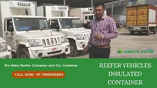 Reefer vehicles Insulated Container | Green Tech Solutions Alipur | Reefer Container Manufacturer