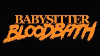 Babysitter Blood Bath Any% Glitchless WR (5:27)