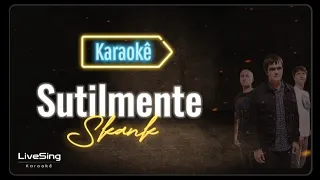 Sutilmente (Karaokê) - Skank | Solte a voz com este Playback incrível!