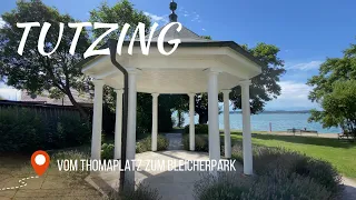 - Tutzing - Perle am Starnberger See; Teil 2: Vom Thomaplatz zum Bleicherpark