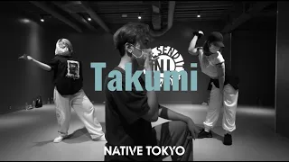 Takumi- NATIVE TOKYO-2021.11.26