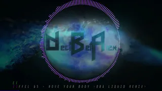 Eiffel 65 - Move Your Body (DBA Liquid Remix)