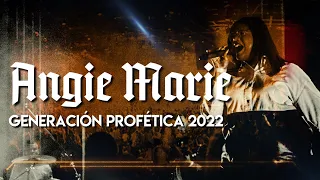 ANGIE MARIE - QUE SE ABRA EL CIELO / GENERACIÓN PROFÉTICA - ADORACIÓN SIN LIMITES 2022